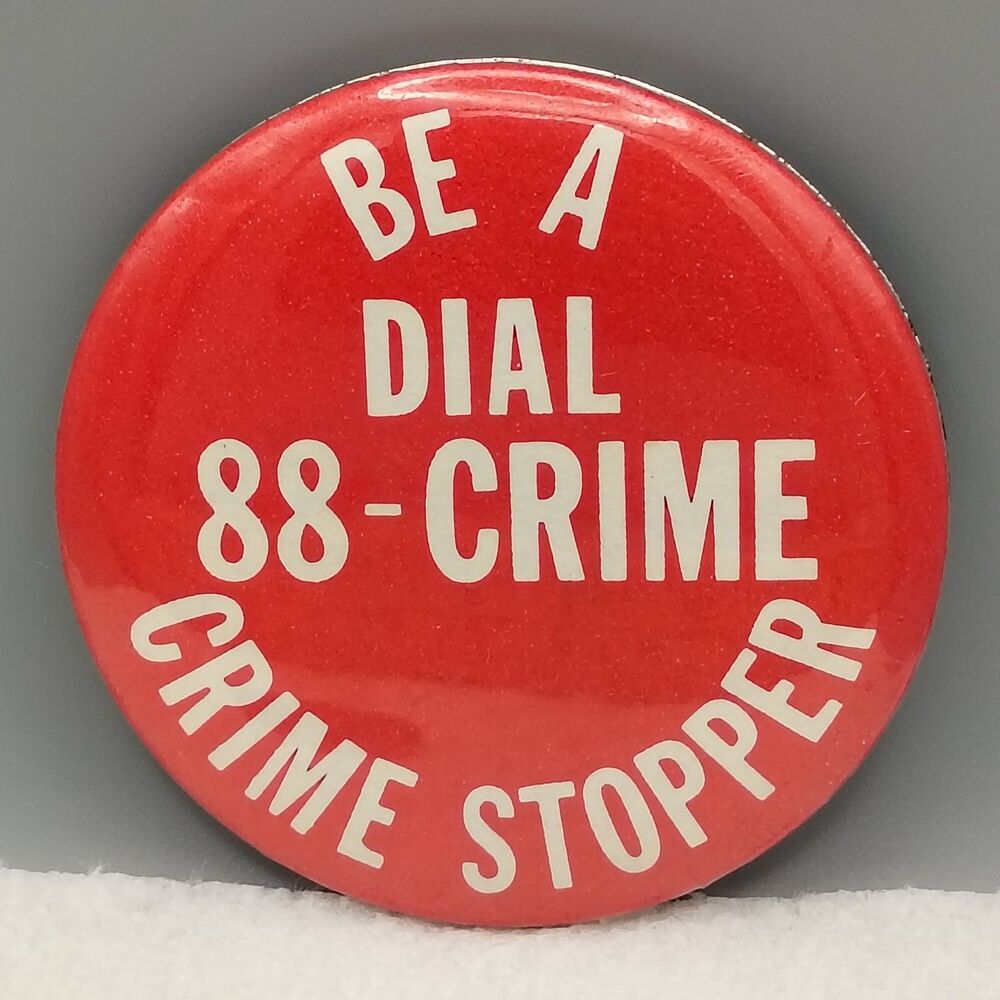 Crime Stopper Hotline Vintage Pin Button Pinback